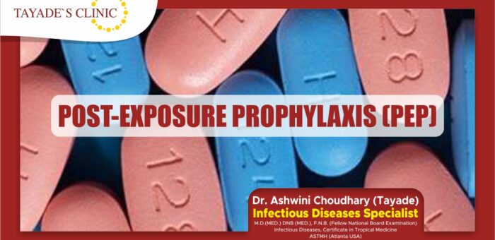 Post-Exposure Prophylaxis (PEP)